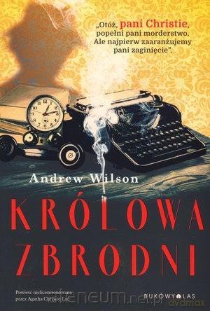 Królowa zbrodni - Andrew Wilson [KSIĄŻKA]