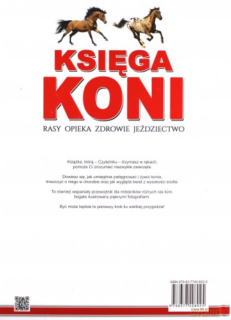 Księga koni. Rasy, opieka, zdrowie, jeździectwo [KSIĄŻKA]