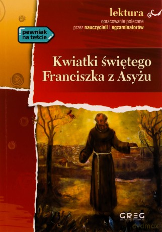 Kwiatki św. Franciszka z Asyżu z opracowaniem [KSIĄŻKA]