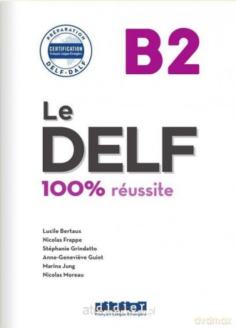 Le DELF B2 [KSIĄŻKA]