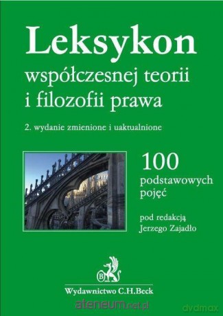 Leksykon współczesnej teorii i filozofii prawa - Jerzy Zajadło, Kamil Zeidler [KSIĄŻKA]