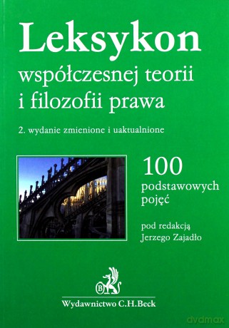 Leksykon współczesnej teorii i filozofii prawa - Jerzy Zajadło, Kamil Zeidler [KSIĄŻKA]