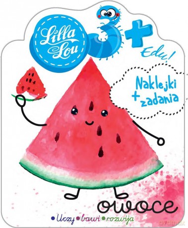 Lilla Lou edu 3+ Owoce [KSIĄŻKA]