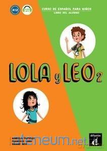 Lola y Leo 2 Libro del alumno A1.2 [KSIĄŻKA]