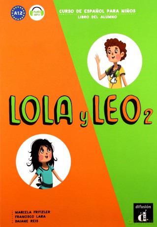 Lola y Leo 2 Libro del alumno A1.2 [KSIĄŻKA]
