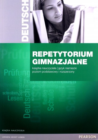 Longman Repetytorium Gimnazjalne Niemiecki Książka nauczyciela [KSIĄŻKA]