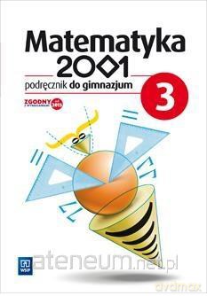 Matematyka 2001 Gimnazjum 3 Podręcznik [KSIĄŻKA]