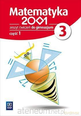 Matematyka 2001 Gimnazjum 3/1 ćwiczenie [KSIĄŻKA]