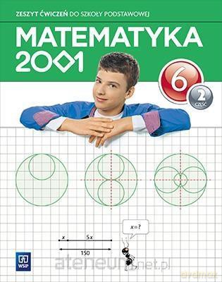 Matematyka 2001 Szkoła podstawowa 6/2 ćwiczenie [KSIĄŻKA]