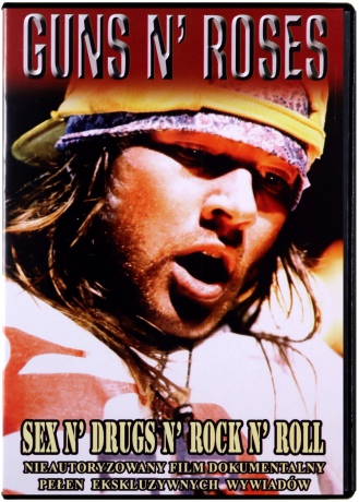 Guns N' Roses: Sex n' drugs n' rock n' roll [DVD]