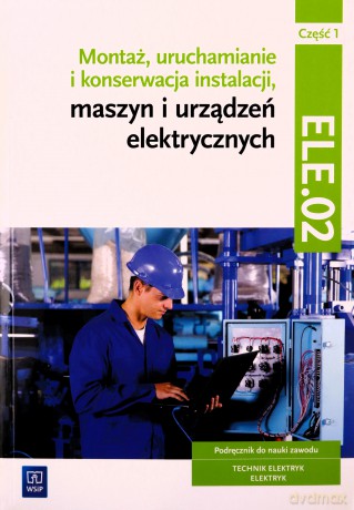 Montaż, uruchamianie i konserwacja inst. cz 1 EE.05 [KSIĄŻKA]