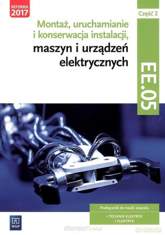 Montaż, uruchamianie i konserwacja inst. cz 2 EE.05 [KSIĄŻKA]