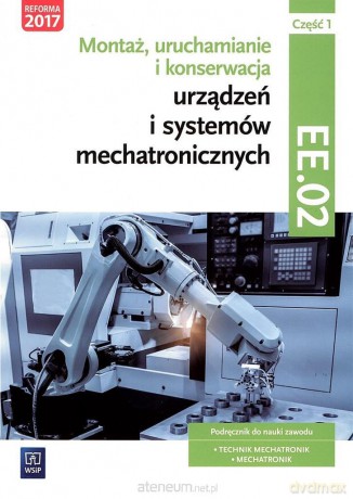 Montaż, uruchamianie i konserwacja urz. cz 1 EE.02 [KSIĄŻKA]