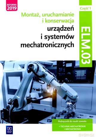 Montaż, uruchamianie i konserwacja urz. cz 1 EE.02 [KSIĄŻKA]