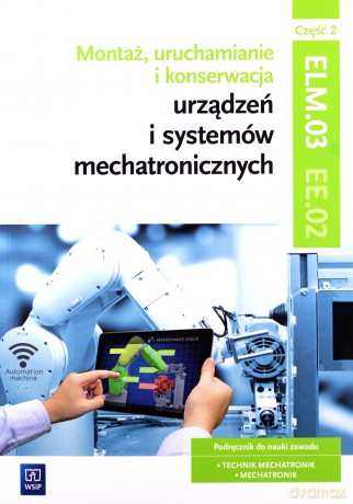 Montaż, uruchamianie i konserwacja urz. cz 2 EE.02 [KSIĄŻKA]