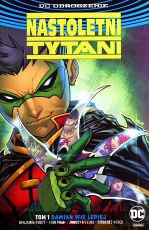 Nastoletni Tytani Damian wie lepiej (Tom 1) [KOMIKS]