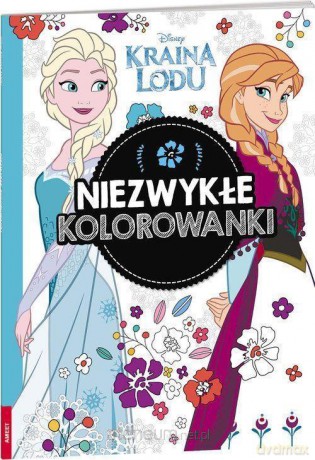 Niezwykłe kolorowanki. Kraina Lodu [KSIĄŻKA]