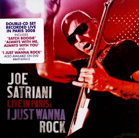Joe Satriani: Live in Paris: I Just Wanna Rock [2CD]