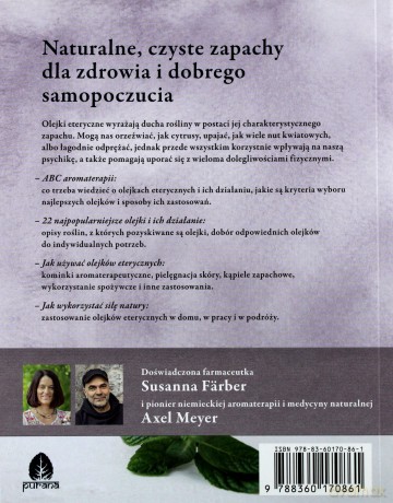 Olejki aromatyczne w domowej apteczce - Axel Meyer, Susanna Farber [KSIĄŻKA]