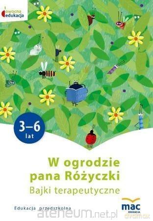 Owocna edukacja Szkoła podstawowa W ogrodzie pana [KSIĄŻKA]