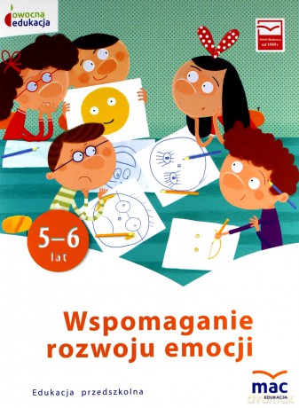Owocna edukacja Szkoła podstawowa Wspomaganie rozwoju emocji Karty Pracy [KSIĄŻKA]