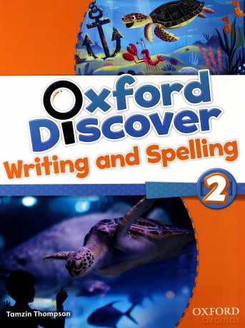 Oxford Discover 2 Writing And Spelling [KSIĄŻKA]