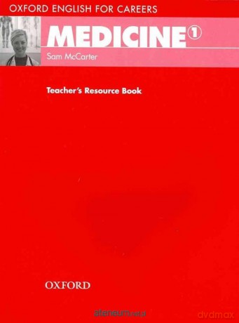 Oxford English for Careers. Medicine 1 [KSIĄŻKA]