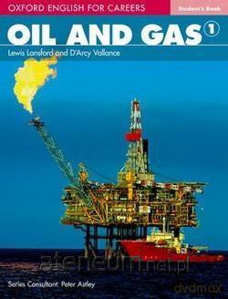 Oxford English for Careers. Oil and Gas 1 podręcznik [KSIĄŻKA]