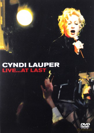 Cyndi Lauper: Live... At Last (jewel case) [DVD]