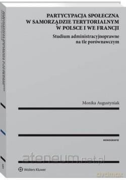 Partycypacja społeczna w samorządzie terytorialnym [KSIĄŻKA]