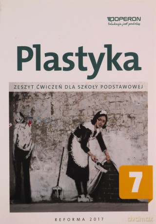 Plastyka Szkoła podstawowa 7 Zeszyt ćwiczeń [KSIĄŻKA]