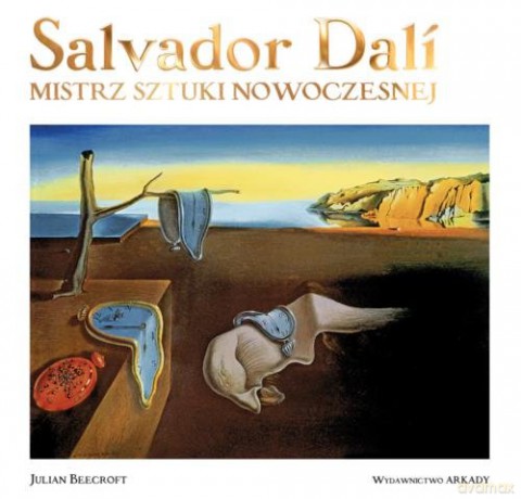 Salvador Dal. Mistrz sztuki nowoczesnej - Julian Beecroft, Bożena Mierzejewska [KSIĄŻKA]