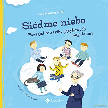 Siódme niebo. Przygód nie tylko językowych ciąg - Ines Krawczyk