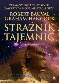 Strażnik tajemnic - Robert Bauval, Graham Hancock [KSIĄŻKA]