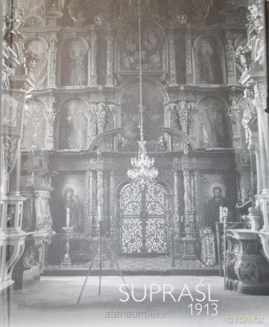 Supraśl 1913 [KSIĄŻKA]