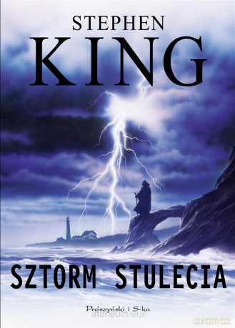 Sztorm stulecia - Stephen King [KSIĄŻKA]
