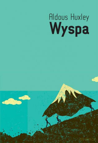 Wyspa - Huxley Aldous [KSIĄŻKA]
