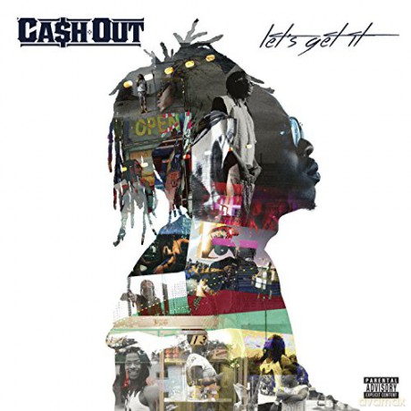 Cash Out: Let's Get It [CD]