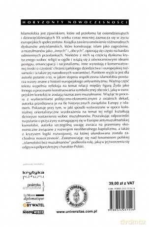 Islamofobia jako technologia władzy. Studium z antropologii politycznej - Monika Bobako [KSIĄŻKA]