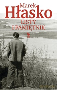 Listy i Pamiętnik - Marek Hłasko [KSIĄŻKA]