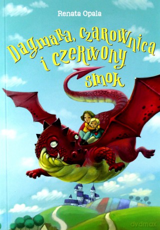 Dagmara czarownica i czerwony smok - Renata Opala [KSIĄŻKA]