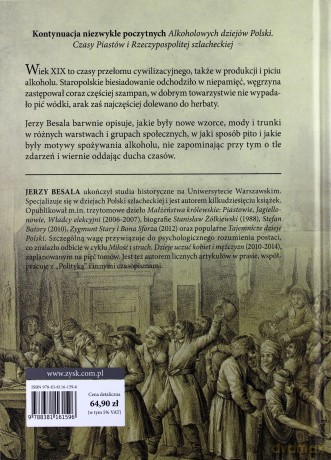 Alkoholowe dzieje Polski. Czasy rozbiorów i powstań - Jerzy Besala [KSIĄŻKA]