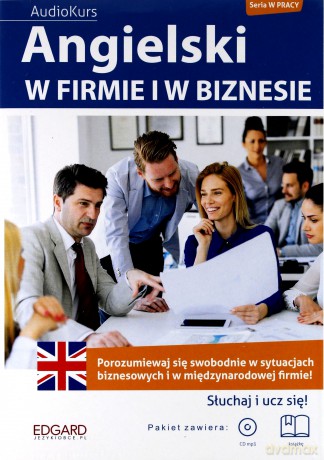 Angielski w firmie i w biznesie [KSIĄŻKA]