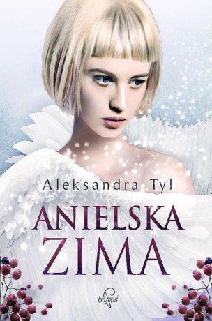 Anielska zima - Aleksandra Tyl [KSIĄŻKA]