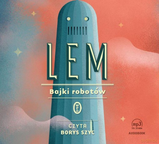 Bajki robotów - Stanisław Lem [AUDIOBOOK]