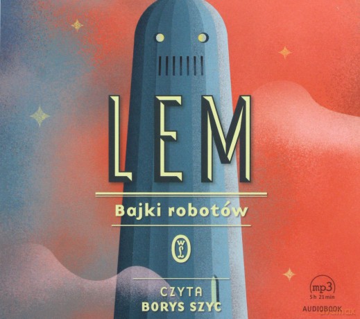 Bajki robotów - Stanisław Lem [AUDIOBOOK]