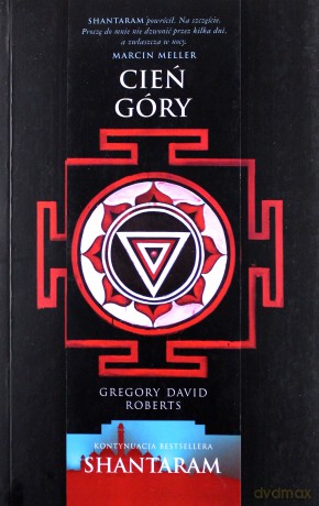 Cień góry - Gregory David Roberts [KSIĄŻKA]