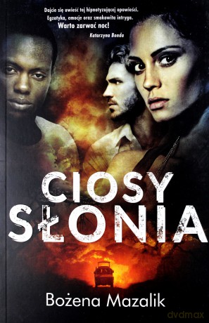 Ciosy słonia - Bożena Mazalik [KSIĄŻKA]