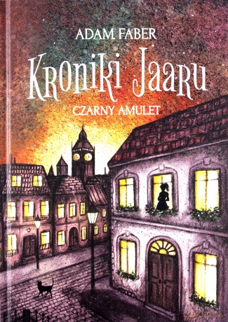 Czarny amulet. Kroniki Jaaru (Tom 2) - Adam Faber [KSIĄŻKA]