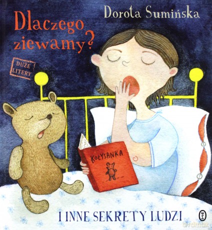 Dlaczego ziewamy i inne sekrety ludzi - Dorota Sumińska [KSIĄŻKA]